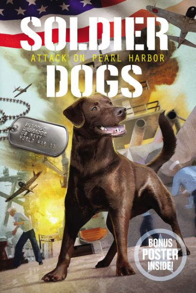 Soldier Dogs #2: Attack On Pearl Harbor