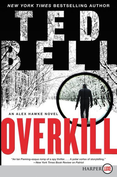 Overkill: An Alex Hawke Novel (Alex Hawke Novels, 10)