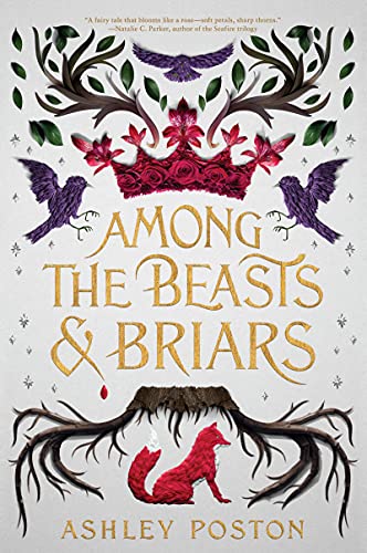 Among The Beasts & Briars