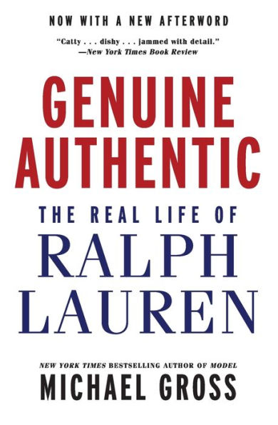 Genuine Authentic: The Real Life Of Ralph Lauren