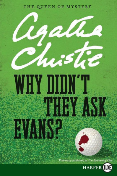 Why Didn'T They Ask Evans?