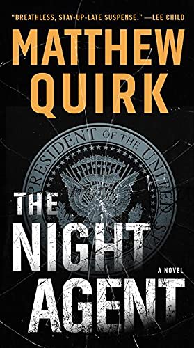 The Night Agent: A Novel