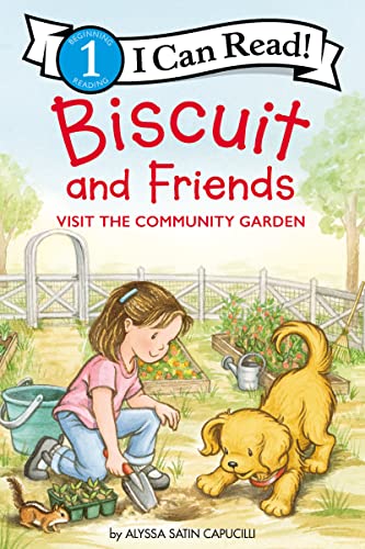 Biscuit And Friends Visit The Community Garden (I Can Read Level 1) - 9780062910004