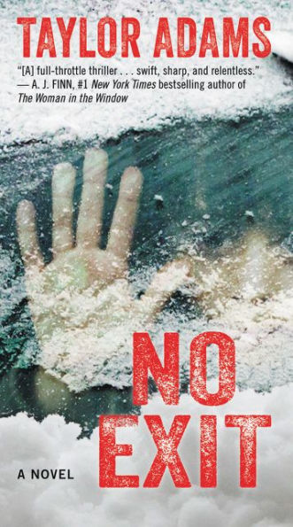 No Exit: A Novel