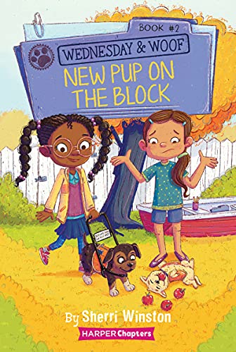 Wednesday And Woof #2: New Pup On The Block (Harperchapters)