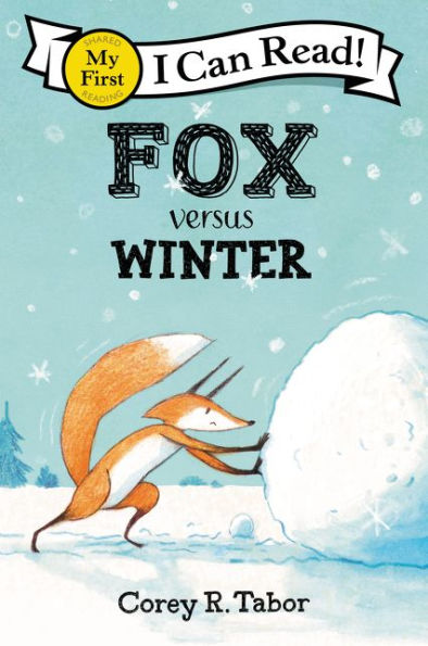 Fox Versus Winter (My First I Can Read)