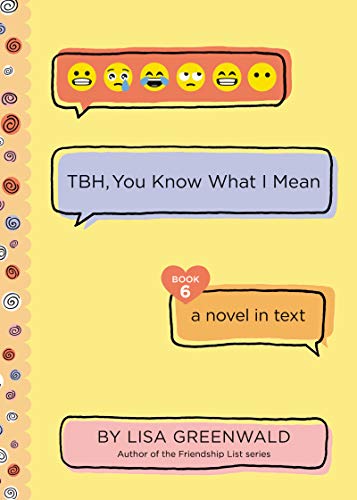 TBH #6: TBH, You Know What I Mean - Paperback