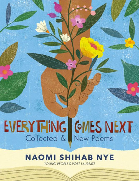 Everything Comes Next: Collected And New Poems - 9780063013469