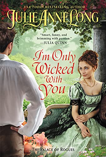 I'M Only Wicked With You: The Palace Of Rogues (The Palace Of Rogues, 3)