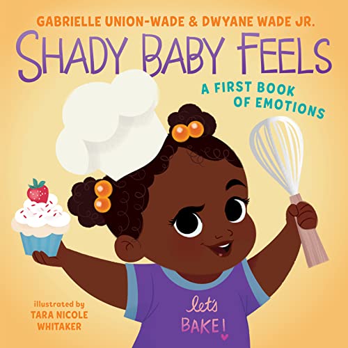Shady Baby Feels: A First Book Of Emotions