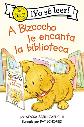 A Bizcocho Le Encanta La Biblioteca: Biscuit Loves The Library (Spanish Edition) (My First I Can Read)