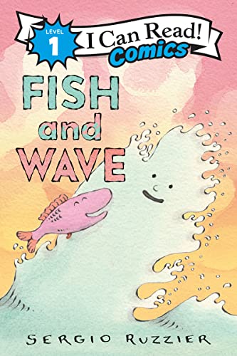 Fish And Wave (I Can Read Comics Level 1)
