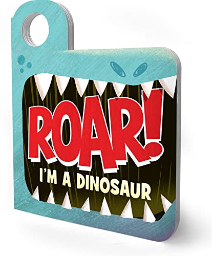 Roar! I'M A Dinosaur