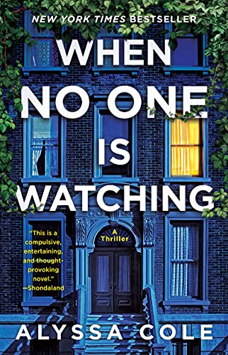 When No One Is Watching: A Thriller (Paperback)