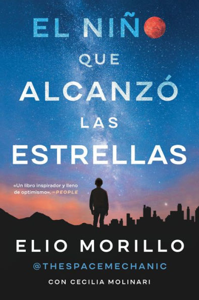 The Boy Who Reached For The Stars El Niño Que Alcanzó Las Estrellas (Sp. Ed.) (Spanish Edition)
