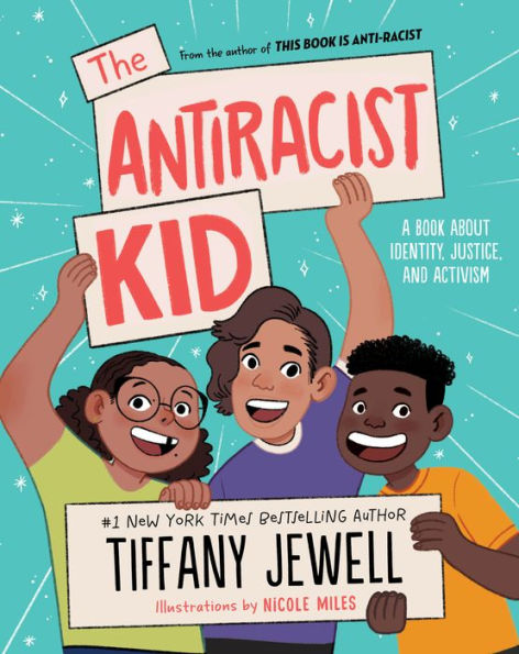 The Antiracist Kid: A Book About Identity, Justice, And Activism - 9780063312678