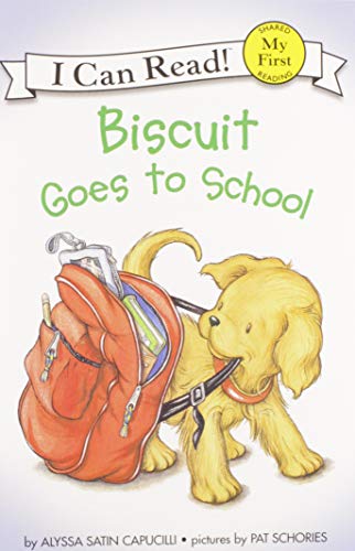 Biscuit Goes To School (My First I Can Read)