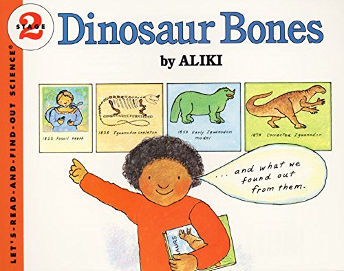 Dinosaur Bones (Let's-Read-And-Find-Out Science 2)