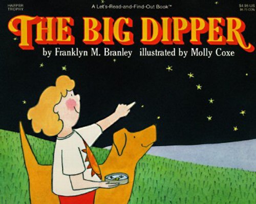 The Big Dipper (Let's-Read-And-Find-Out Science 1)