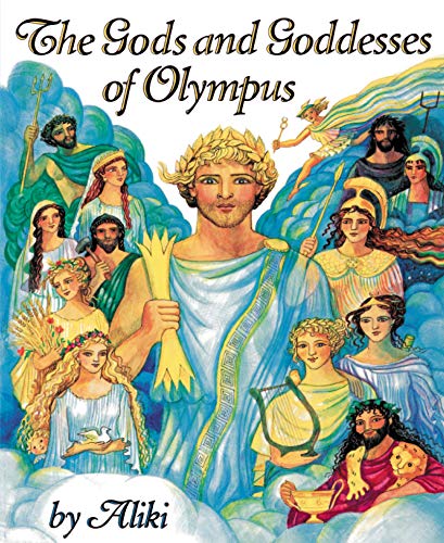 The Gods And Goddesses Of Olympus (Trophy Picture Books (Paperback))