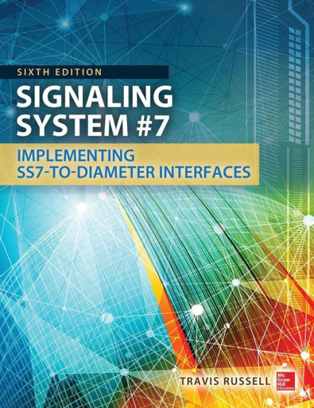 Signaling System #7, Sixth Edition