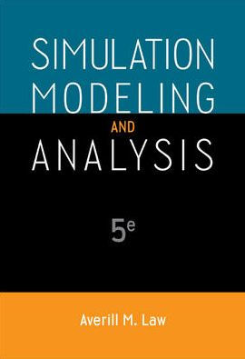 Simulation Modeling And Analysis (Mcgraw-Hill Series In Industrial Engineering And Management)