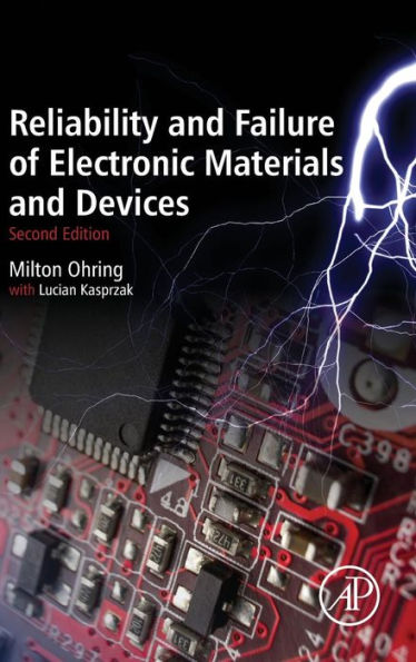 Reliability And Failure Of Electronic Materials And Devices