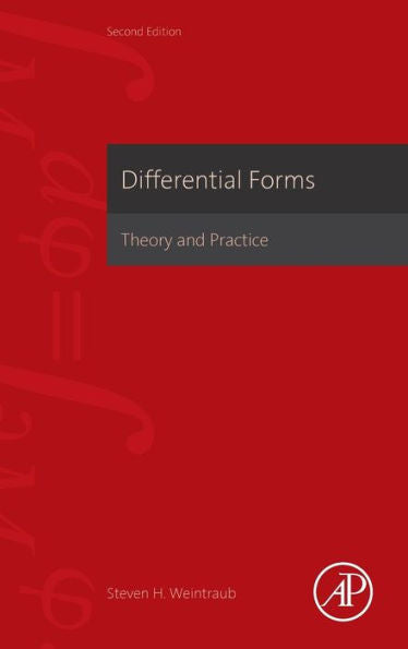 Differential Forms: Theory And Practice