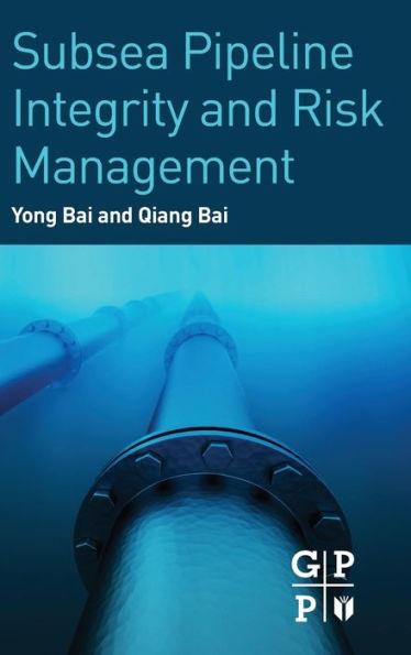 Subsea Pipeline Integrity And Risk Management