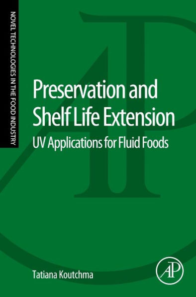Preservation And Shelf Life Extension: Uv Applications For Fluid Foods