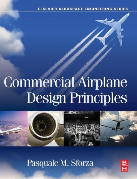 Commercial Airplane Design Principles (Elsevier Aerospace Engineering)