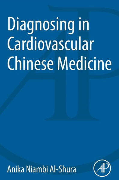 Diagnosing In Cardiovascular Chinese Medicine