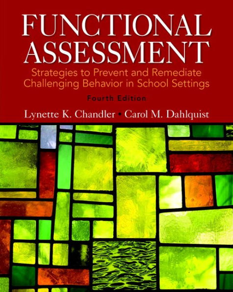 Functional Assessment: Strategies To Prevent And Remediate Challenging Behavior In School Settings, Pearson Etext With Loose-Leaf Version -- Access Card Package