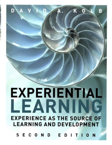 Experiential Learning: Experience As The Source Of Learning And Development