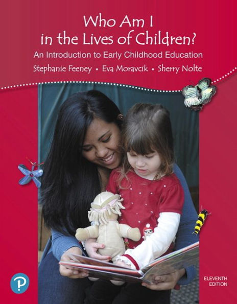 Who Am I In The Lives Of Children? An Introduction To Early Childhood Education