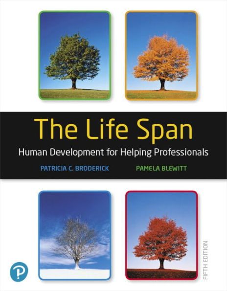 The Life Span: Human Development For Helping Professionals Plus Mylab Education With Pearson Etext -- Access Card Package (Myeducationlab)