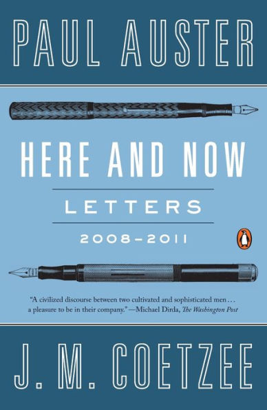 Here And Now: Letters 2008-2011