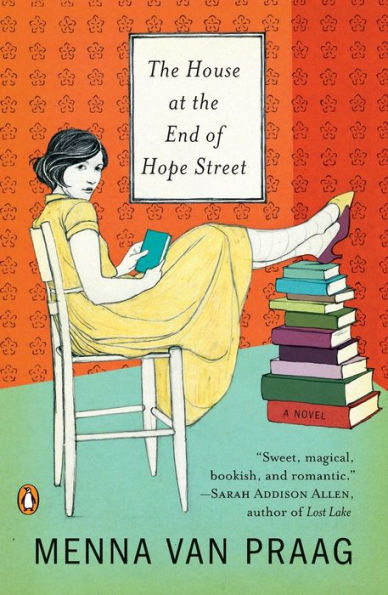 The House At The End Of Hope Street: A Novel
