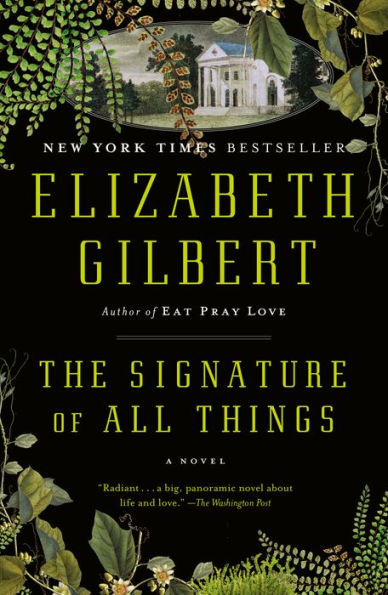 The Signature Of All Things: A Novel