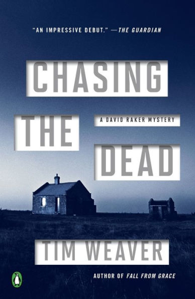 Chasing The Dead: A David Raker Mystery