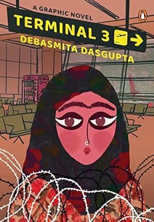Terminal 3: A Graphic Novel Set In Kashmir