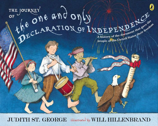 The Journey Of The One And Only Declaration Of Independence