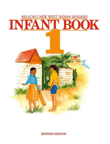 New West Indian Readers - Infant Book 1 (New West Indian Readers Infant, 1)