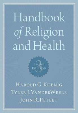 Handbook Of Religion And Health
