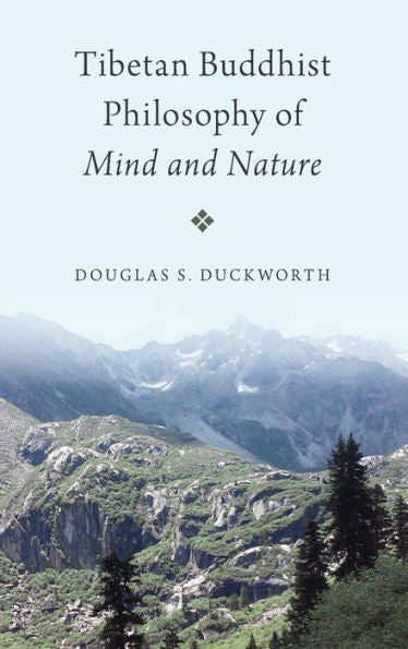 Tibetan Buddhist Philosophy Of Mind And Nature