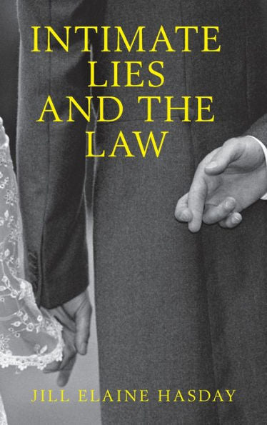Intimate Lies And The Law