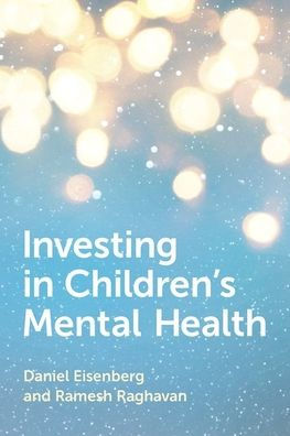 Investing In Children'S Mental Health