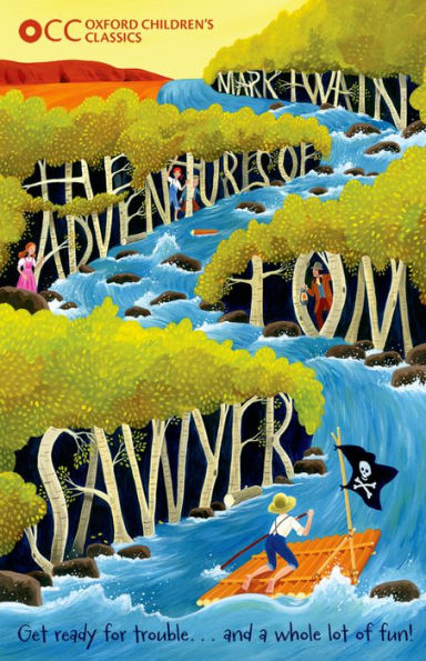 Oxford Children'S Classics: The Adventures Of Tom Sawyer