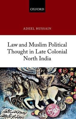 Law And Muslim Political Thought In Late Colonial North India