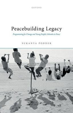 Peacebuilding Legacy: Programming For Change And Young People'S Attitudes To Peace